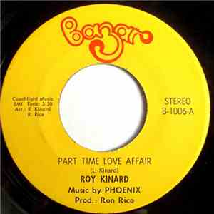 Roy Kinard, Phoenix  - Part Time Love Affair mp3 album