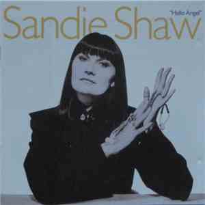 Sandie Shaw - Hello Angel mp3 album