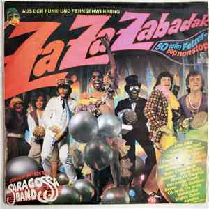 Saragossa Band - Za Za Zabadak - 50 Tolle Fetzer - Pop Non Stop - Dance With The Saragossa Band mp3 album