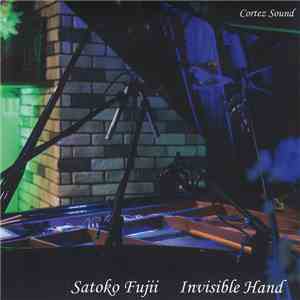 Satoko Fujii - Invisible Hand mp3 album