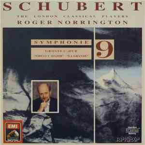 Schubert - The London Classical Players, Roger Norrington - Symphony No. 9 "Great" mp3 album