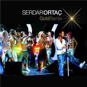 Serdar Ortaç - Gold Remix mp3 album