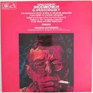 Shostakovich & Mussorgsky - Yevgeny Nesterenko, Vladimir Krainev & Yevgeny Shenderovich - Song Cycles By Shostakovich & Mussorgsky mp3 album