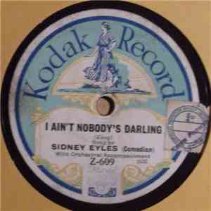 Sidney Eyles / Leslie Jones  - I Ain't Nobody's Darling / Evergreen Eve mp3 album