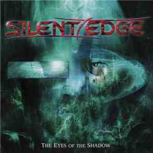 Silent Edge - The Eyes Of The Shadow mp3 album