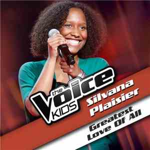 Silvana Plaisier - Greatest Love Of All mp3 album
