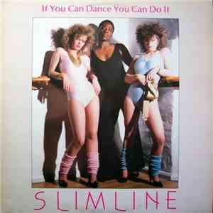 Slimline - If You Can Dance You Can Do It mp3 album