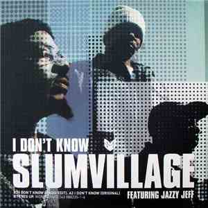 Slum Village - I Don't Know / Eyes Up mp3 album