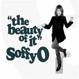 Soffy O - The Beauty Of It mp3 album