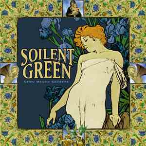 Soilent Green - Sewn Mouth Secrets mp3 album