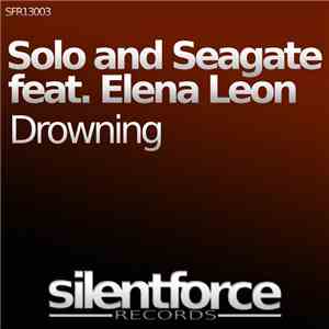 Solo  and Seagate  feat. Elena Leon - Drowning mp3 album