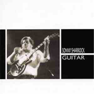 Sonny Sharrock - Guitar mp3 album