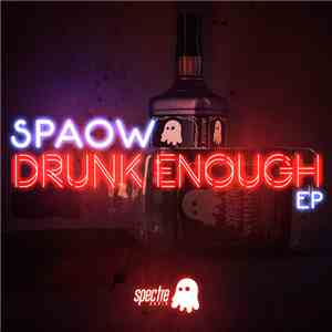 Spaow - Drunk Enough EP mp3 album