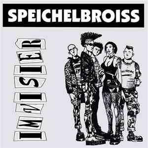 Speichelbroiss - Im Visier mp3 album