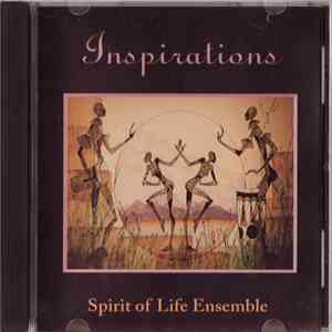 Spirit of Life Ensemble - Inspirations mp3 album