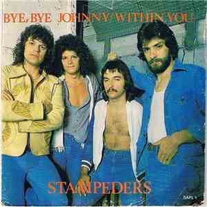 Stampeders - Bye, Bye Johnny mp3 album
