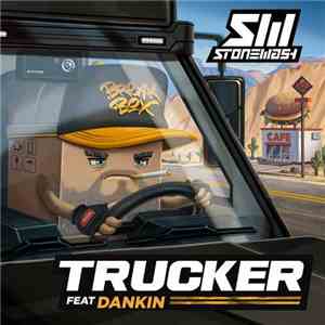 Stonewash Feat Dankin - Trucker mp3 album
