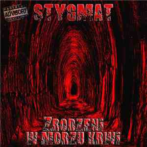 Stygmat  - Zrodzeni W Morzu Krwi mp3 album