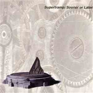 Supertramp - Sooner Or Later mp3 album
