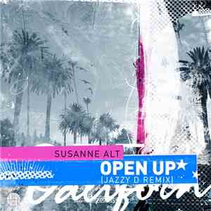 Susanne Alt - Open Up (Jazzy D Remix) mp3 album