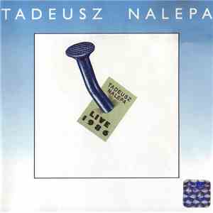 Tadeusz Nalepa - Live 1986 mp3 album