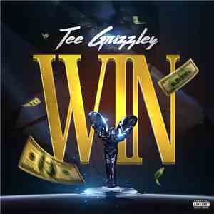 Tee Grizzley - Win mp3 album
