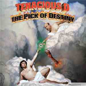 Tenacious D - The Pick Of Destiny mp3 album