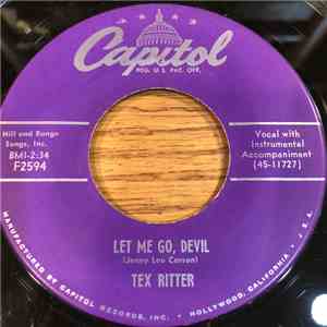 Tex Ritter - Let Me Go, Devil / The Long Black Rifle mp3 album