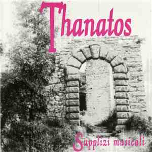 Thanatos - Supplizi Musicali mp3 album