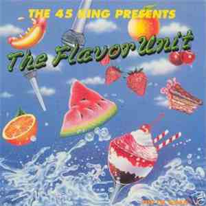 The 45 King - Presents The Flavor Unit mp3 album