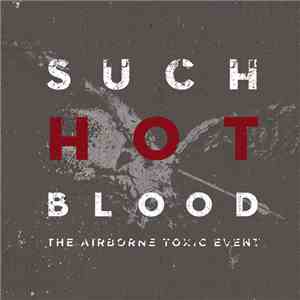 The Airborne Toxic Event - Such Hot Blood mp3 album
