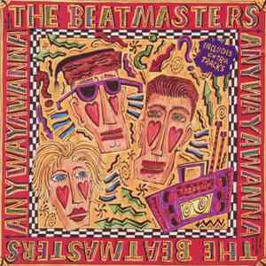 The Beatmasters - Anywayawanna mp3 album