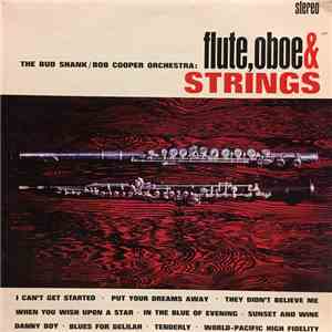 The Bud Shank-Bob Cooper Orchestra - Flute, Oboe & Strings mp3 album