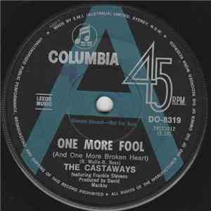 The Castaways  Featuring Frankie Stevens - One More Fool/Baby, What I Mean mp3 album