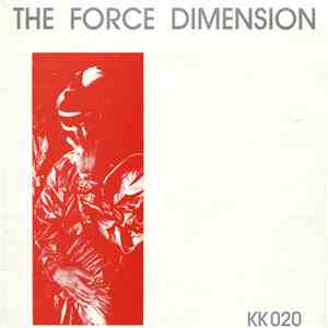 The Force Dimension - The Force Dimension mp3 album