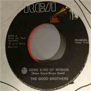 The Good Brothers - Some Kind Of Woman / Old Mullens Hill mp3 album