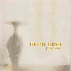 The Hope Blister - ...Smile's OK mp3 album