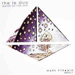 The le duo - Water Of The Sun mp3 album