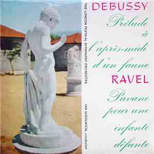 The London Festival Symphony Orchestra, Ian Woolwich - Prelude A L'Apres-Midi D'Un Faune mp3 album