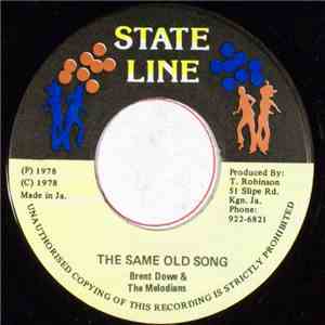 The Melodians & Brent Dowe - The Same Old Song mp3 album