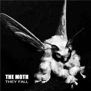 The Moth  - They Fall mp3 album