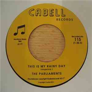 The Parliaments  - This Is My Rainy Day mp3 album