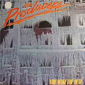 The Producers  - You Make The Heat mp3 album