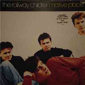 The Railway Children - Native Place mp3 album