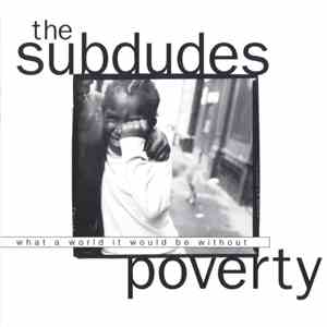 The Subdudes - Poverty mp3 album