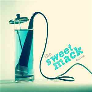 The Sweet Mack - First Cut mp3 album