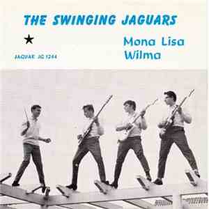 The Swinging Jaguars - Mona Lisa/Wilma mp3 album
