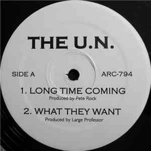 The U.N. - Long Time Coming mp3 album
