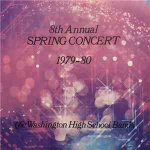 The Washington High School Bands - 8th Anual Spring Concert mp3 album