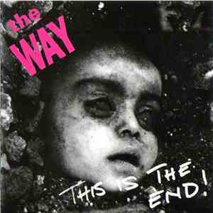 The Way - This Is The End! mp3 album